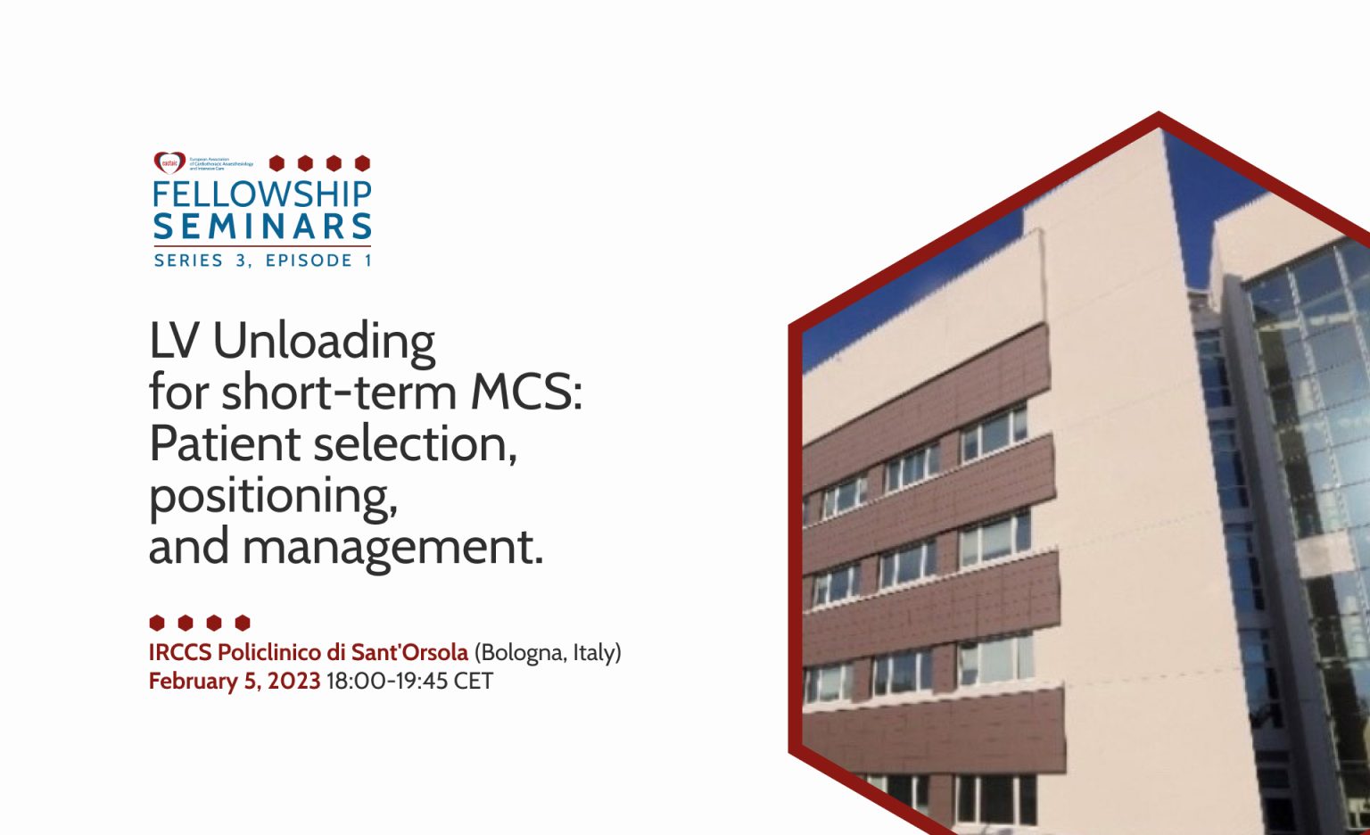 LV Unloading for short-term MCS: Patient selection, positioning, and management.